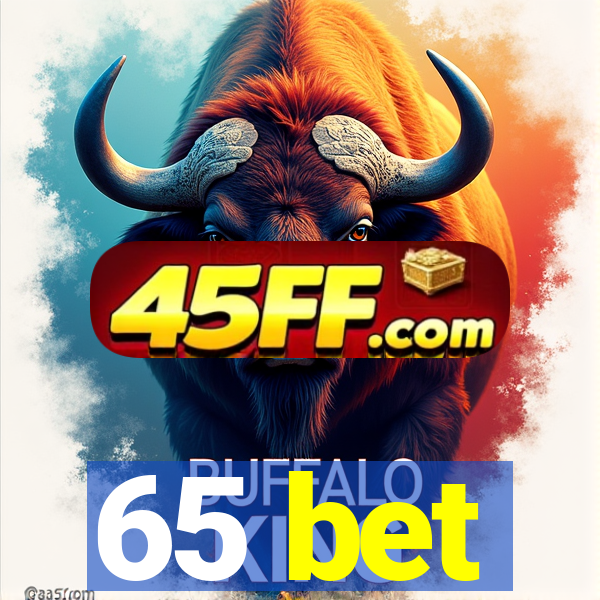 65 bet